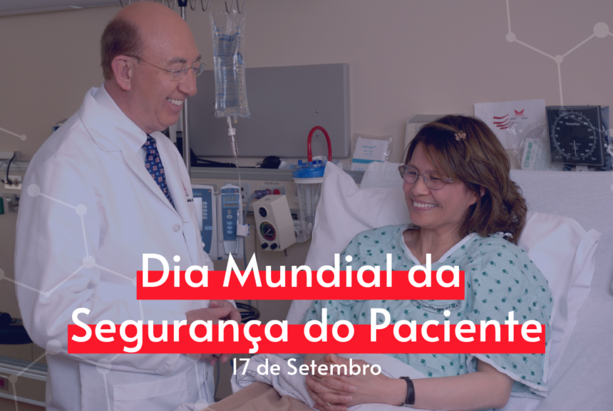 Dia Mundial da Segurança do Paciente