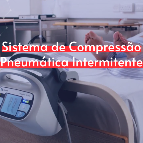 Sistema de Compressão Pneumática Intermitente