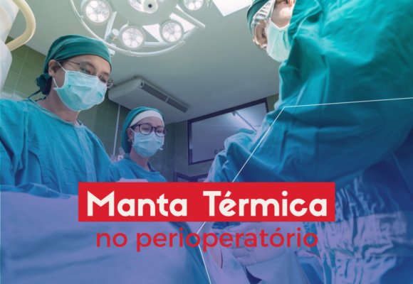 Manta Térmica no perioperatório