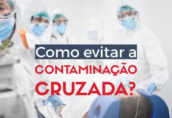 Contaminação Cruzada – Como evitar