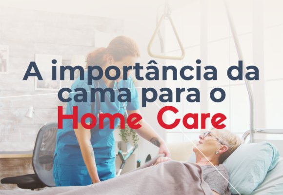 Importância da cama para Home Care